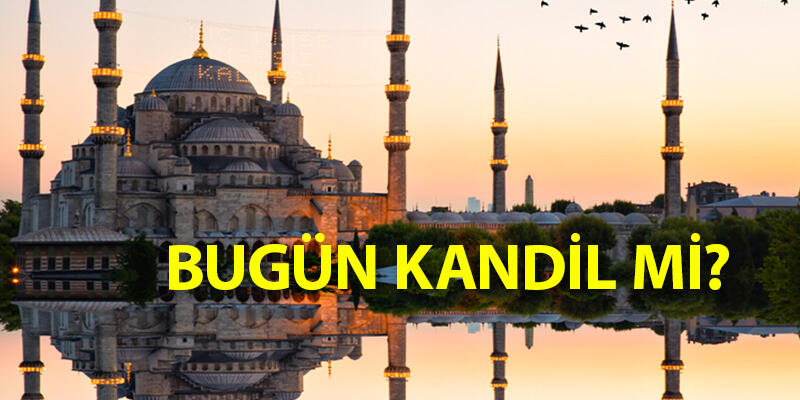 Bugün kandil mi, ne kandili? Diyanet dini günler takvimi 2021 kandil tarihleri